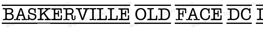 Baskerville Old Face DC D OT字体转换